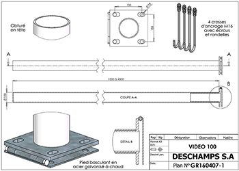 Schema palo Video100 con piede basculante | Deschamps